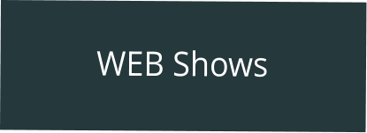 WEB Shows